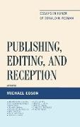 Publishing, Editing, and Reception