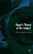 Hegel’s Theory of the Subject