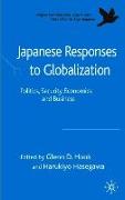 Japanese Responses to Globalization