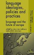 Language Ideologies, Policies and Practices