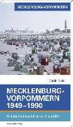 Mecklenburg-Vorpommern 1949-1990