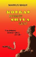 Kobras beissen Shiva nicht