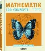 Mathematik 100 Konzepte