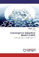 Convergence Adoption Model (CAM)