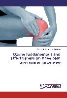 Ozone fundamentals and effectiveness on Knee pain