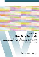 Real Time Fairytale