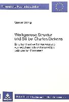 Werkgenese, Struktur und Stil bei Charles Dickens