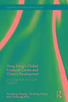 Hong Kong's Global Financial Centre and China's Development