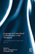 Language and Intercultural Communication in the Workplace