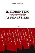 Il fiorentino raccontato ai forestieri