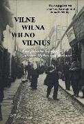 Vilne - Wilna - Wilno - Vilnius