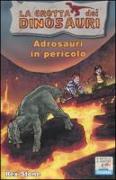 Adrosauri in pericolo