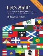 Let's Split! A Complete Guide to Separatist Movements and Aspirant Nations, from Abkhazia to Zanzibar