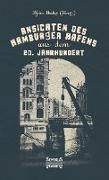 Ansichten des Hamburger Hafens aus dem 20. Jahrhundert
