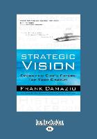 Strategic Vision (Large Print 16pt)