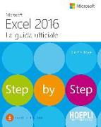 Microsoft Excel 2016. La guida ufficiale