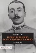 Diario di guerra di un caduto sul Carso. 9 ottobre 1916