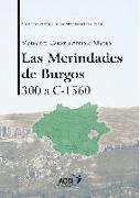 Las Merindades de Burgos, 300 a C-1560