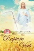Rapture Is a Verb