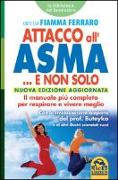 Attacco all'asma... e non solo