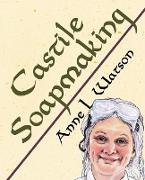 Castile Soapmaking