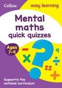 Mental Maths Quick Quizzes: Ages 7-9