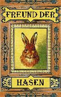 Freund der Hasen (Notizbuch Hase)