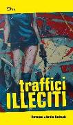 Traffici illeciti