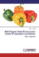 Bell Pepper Seed Production Under Protected Conditions