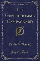 Le Gentilhomme Campagnard, Vol. 5 (Classic Reprint)