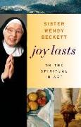 Joy Lasts: On the Spiritual in Art