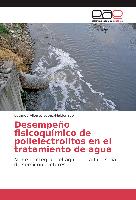 Desempeño fisicoquímico de polielectrolitos en el tratamiento de agua