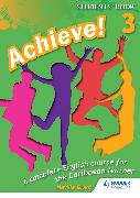 Achieve! Students Book 3: Student Book 3: An English course for the Caribbean Learner