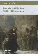 Access to History: Poverty and Welfare 1815-1950: Second edition