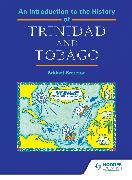 An Introduction to the History of Trinidad and Tobago