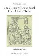 Nicholas Love's Mirror of the Blessed Life of Jesus Christ