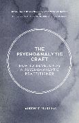 The Psychoanalytic Craft