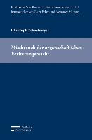 Missbrauch der organschaftlichen Vertretungsmacht