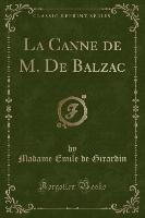 La Canne de M. De Balzac (Classic Reprint)