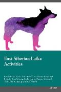 EAST SIBERIAN LAIKA ACTIVITIES