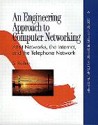 Engineering Approach to Computer Networking, An