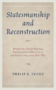 Statesmanship and Reconstruction