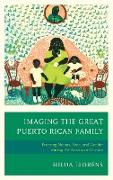Imaging The Great Puerto Rican Family