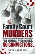 FAMILY COURT MURDERS