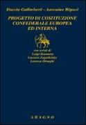 Progetto di costituzione confederale europea ed interna