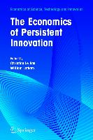 The Economics of Persistent Innovation: An Evolutionary View