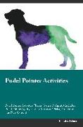 Pudel Pointer Activities Pudel Pointer Activities (Tricks, Games & Agility) Includes: Pudel Pointer Agility, Easy to Advanced Tricks, Fun Games, plus