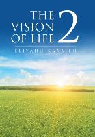 The Vision of Life 2