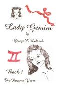 Lady Gemini, Book 1