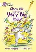 Class Six and the Very Big Rabbit Workbook